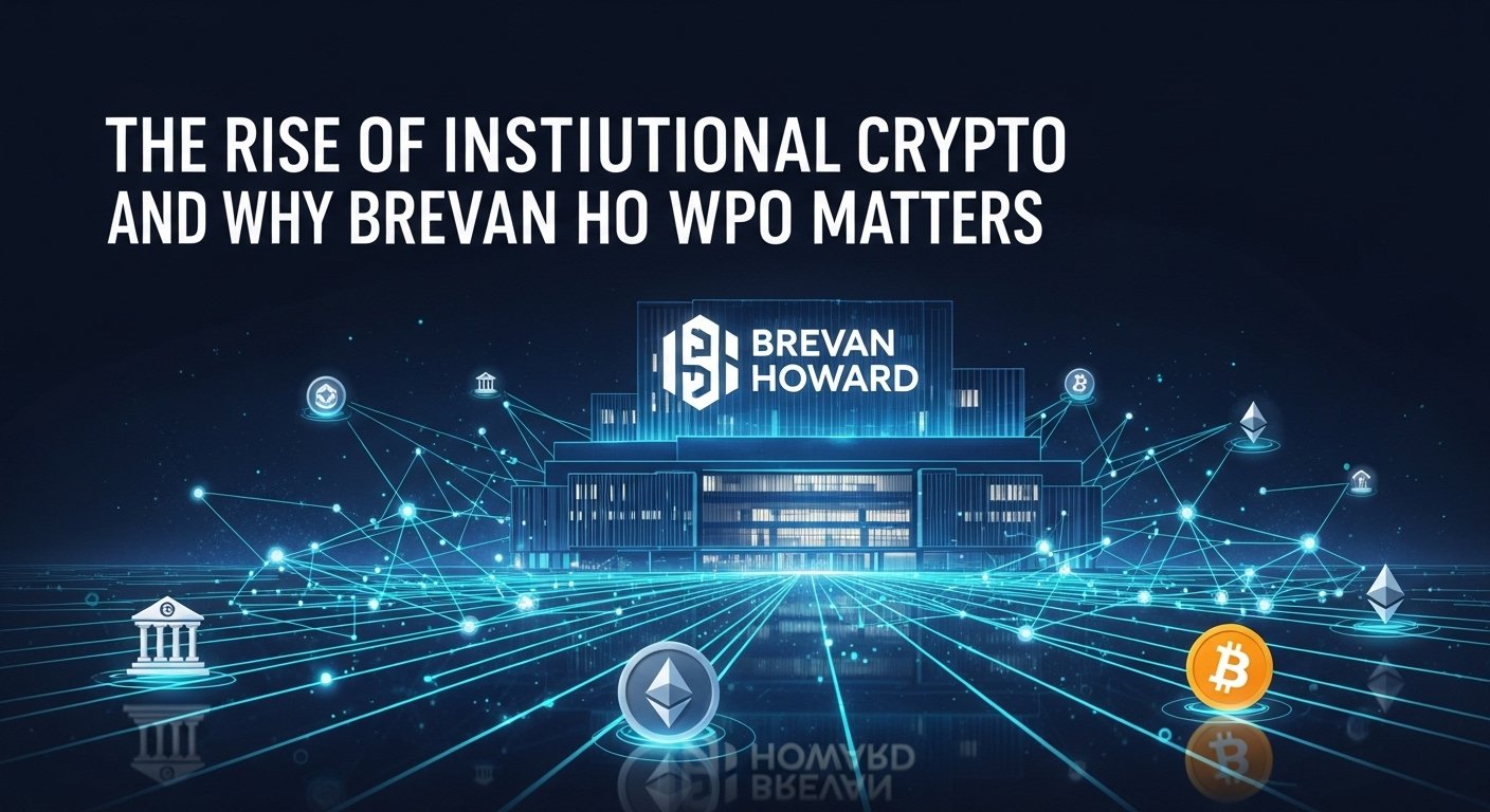 The rise of institutional crypto and why Brevan Howard matters